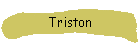 Triston